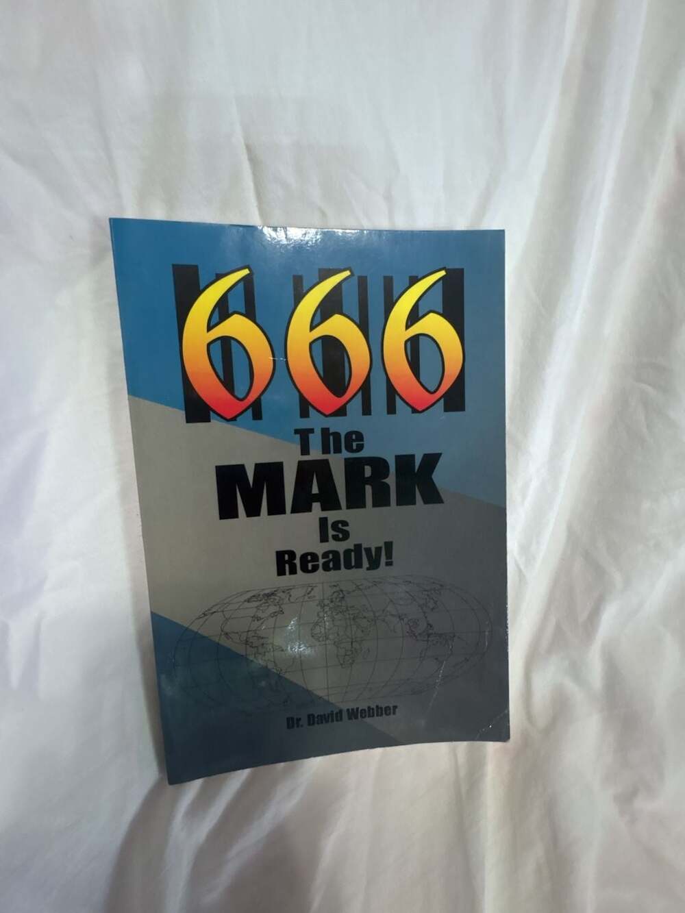 666 The Mark is Ready! by Dr. David Webber (Paperback)